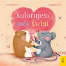 Ok�adka - Przytulanki. Kolorujesz m�j �wiat