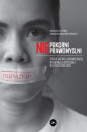 Ok�adka - Niepokorni, nieprawomy�lni. Status agenta zagranicznego w Federacji Rosyjskiej (20122022)