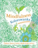 Okadka - Mindfulness. Kolorowanka antystresowa
