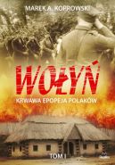 Okadka ksizki - Woy. Krwawa epopeja Polakw Tom I 