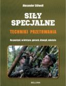 Okładka - Siły specjalne. Techniki przetrwania