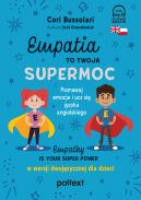 Okładka - Empatia to Twoja Supermoc. Empathy Is Your Superpower w wersji dwujęzycznej dla dzieci