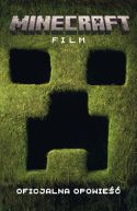 Okładka - Minecraft. Film. Oficjalna opowieść