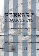 Okadka - Piekarz z Auschwitz