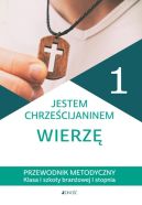 Okładka - Jestem chrześcijaninem. Wierzę Przewodnik metodyczny