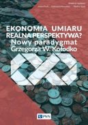 Ok�adka - Ekonomia umiaru  realna perspektywa? Nowy Paradygmat Grzegorza W. Ko�odko