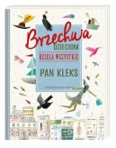 Okładka ksiązki - Brzechwa dzieciom. Dzieła wszystkie. Pan Kleks