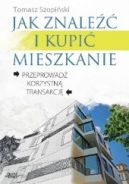 Ok�adka - Jak znale�� i kupi� mieszkanie