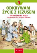 Okładka - Odkrywam życie z Jezusem. Podręcznik do religii dla kl. 4 SP