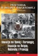 Ok�adka - Historia II wojny �wiatowej. Inwazja na Dani� i Norwegi�. Inwazja na Belgi�, Holandi� i Francj�