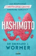 Okadka - Hashimoto. Jak rozpozna i skutecznie leczy chorob tarczycy