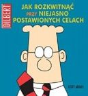 Okładka - Jak rozkwitnąć przy niejasno postawionych celach
