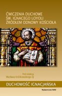 Okładka - Ćwiczenia duchowe św. Ignacego Loyoli źródłem odnowy Kościoła