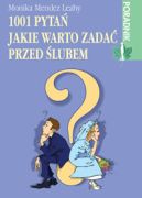 Ok�adka - 1001 pyta�, kt�re warto zada� przed �lubem