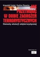 Okadka - Jak przetrwa w dobie zagroe terrorystycznych