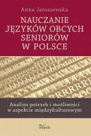 Okładka książki - Nauczanie języków obcych seniorów w Polsce. Analiza potrzeb i możliwości w aspekcie międzykulturowym 