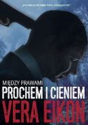 Ok�adka - Mi�dzy prawami. Prochem i cieniem