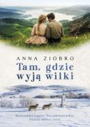 Ok�adka - Tam, gdzie wyj� wilki