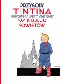 Okadka ksizki - Tintin w kraju Sowietw, tom 1. Przygody Tintina