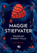 Okadka - Wilkoaki z Mercy Falls. Drenie. Tom 1