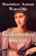 Okładka - Lekkomyślna księżna. Paulina Bonaparte 