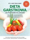 Ok�adka - Dieta garstkowa. 140 przepis�w na zdrowie