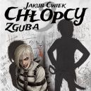Ok�adka - Ch�opcy #3 Zguba. Audiobook