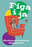 Ok�adka - Figa i ja