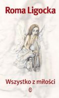 Okadka ksizki - Wszystko z mioci