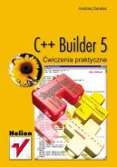 Okadka - C++ Builder 5. wiczenia praktyczne