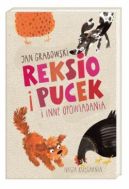 Okładka - Reksio i Pucek i inne opowiadania