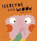 Okadka - Sekretne ycie wosw