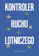 Ok�adka - Kontroler ruchu lotniczego
