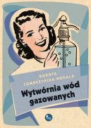 Okładka książki - Wytwórnia wód gazowanych