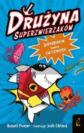 Ok�adka - Dru�yna superzwierzak�w. Superrekin kontra Oktoboss