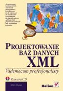 Ok�adka - Projektowanie baz danych XML. Vademecum profesjonalisty