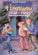 Okadka - 4 1/2 przyjaciela i krzyk z pokoju nauczycielskiego