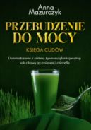 Ok�adka ksi�zki - Przebudzenie do mocy