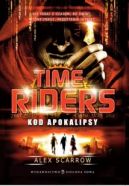 Okadka - Time Riders 3. Kod Apokalipsy