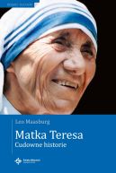 Ok�adka - Matka Teresa. Cudowne historie