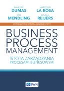 Ok�adka - Business Process Management. Istota zarz�dzania procesami biznesowymi