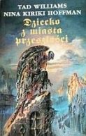 Ok�adka - Dziecko z miasta przesz�o�ci 