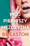 Okładka ksiązki - Mój pierwszy mężczyzna