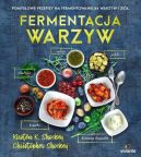 Ok�adka - Fermentacja warzyw. Pomys�owe przepisy na fermentowanie 64 warzyw i zi�