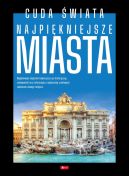 Ok�adka - Cuda najpi�kniejsze miasta