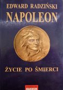 Okadka ksizki - Napoleon. ycie po mierci