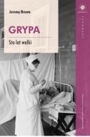 Okładka - Grypa. Sto lat walki