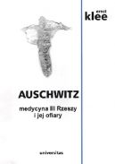 Okadka - Auschwitz. Medycyna III Rzeszy i jej ofiary