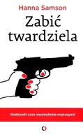 Okadka - Zabi twardziela