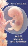 Ok�adka - Wok� pocz�tku �ycia ludzkiego